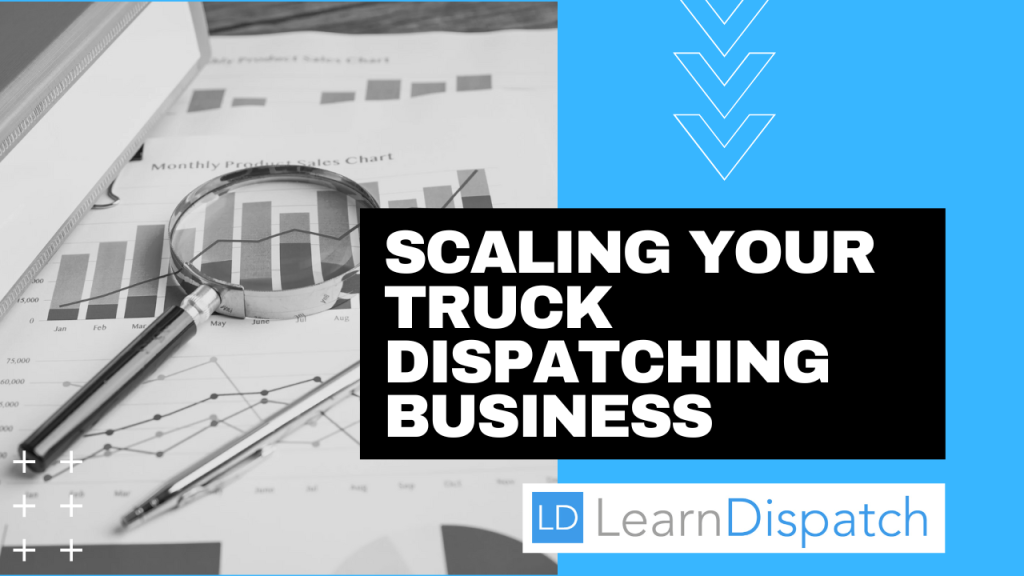 Grow Your Truck Dispatching Business